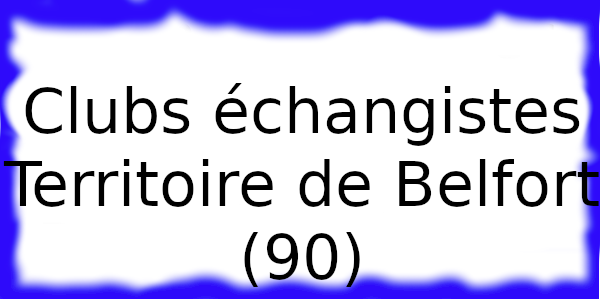 Clubs libertins Territoire de Belfort (90)