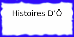 Histoires D’Ô Histoires D’Ô Narbonne