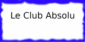 Le Club Absolu Le Club Absolu Mougins