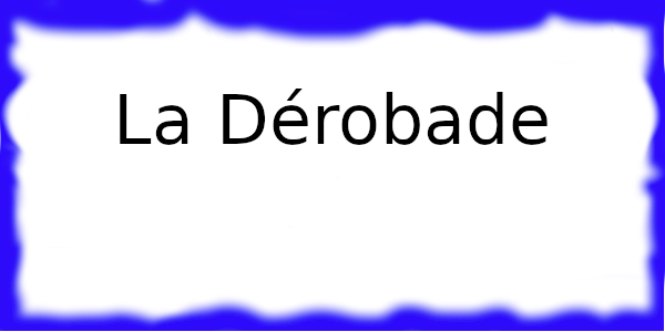 La Dérobade à Chenôve.