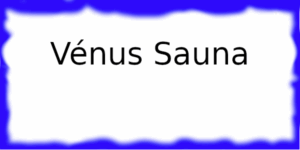 Vénus Sauna Caen Vénus Sauna