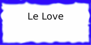 Le Love Le Love Sauve