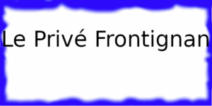 Le Privé à Frontignan