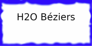 H2O Béziers H2O à Béziers