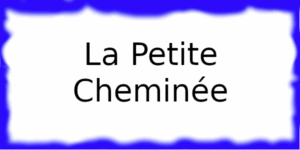 La Petite Cheminée à Châteaugiron