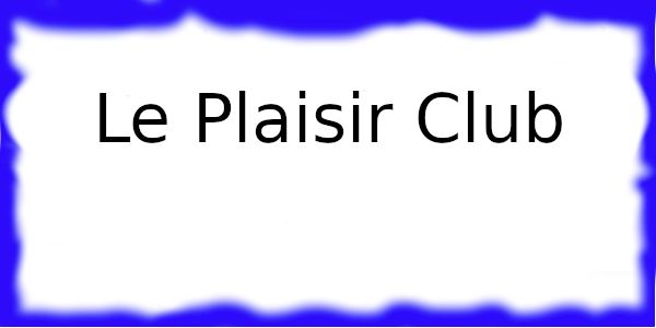 Le Plaisir Club
