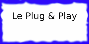 Le Plug & Play au Cap d'Agde Le Plug & Play
