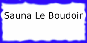 Sauna Le Boudoir Sauna Le Boudoir proche de Tours