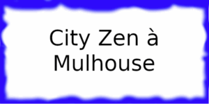 City Zen  Club à Mulhouse