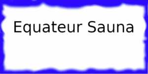 Equateur Sauna