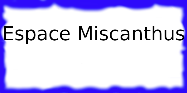 L'Espace Miscanthus