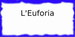 L'Euforia L'Euforia à Anglet