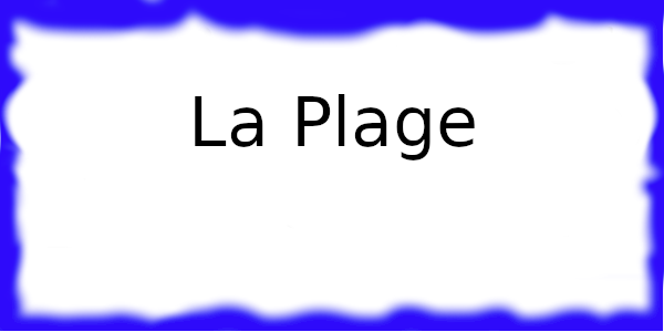 La Plage à Sauvagnon.