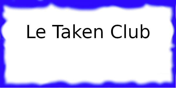 Le Taken Club