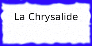 La Chrysalide à La Seyne-sur-Mer La Chrysalide