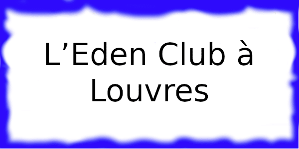 L’Eden Club
