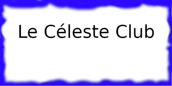 Le Céleste