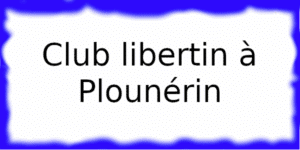Club échangiste à Plounérin