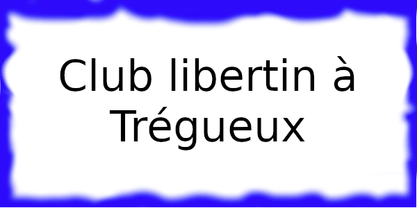 Club échangiste à Trégueux
