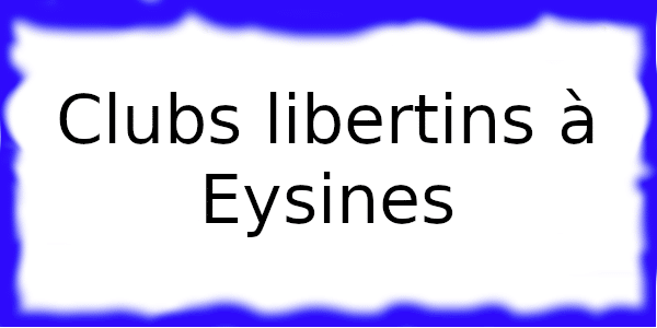 Clubs échangistes à Eysines